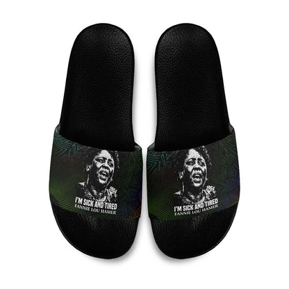 Fannie Lou Hamer Slide Sandals Im Sick and Tired Quote Design Bold Portrait and Civil Rights Movement Tribute - African Pride