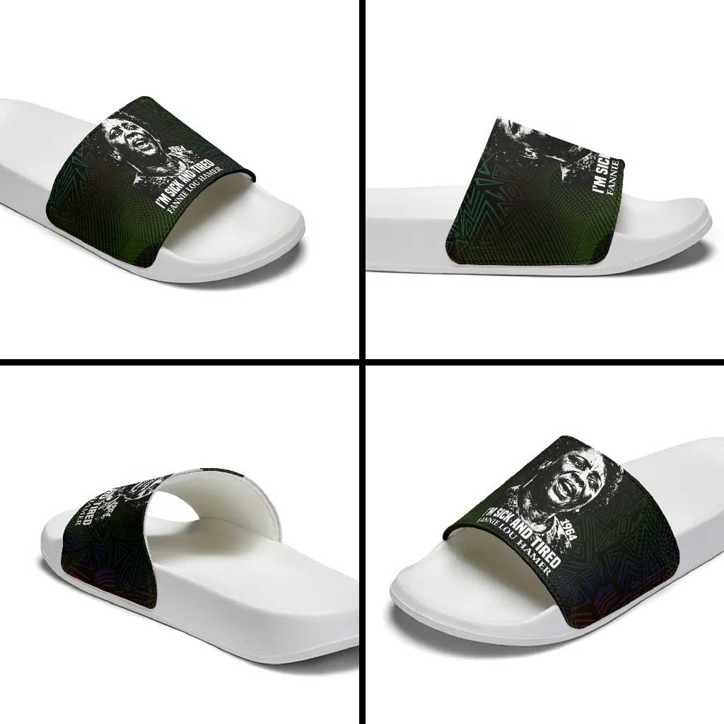 Fannie Lou Hamer Slide Sandals Im Sick and Tired Quote Design Bold Portrait and Civil Rights Movement Tribute - African Pride