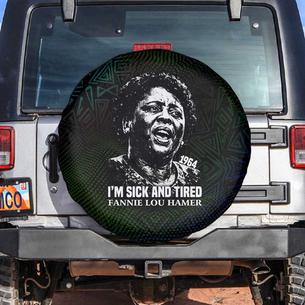 Fannie Lou Hamer Spare Tire Cover Im Sick and Tired Quote Design Bold Portrait and Civil Rights Movement Tribute - African Pride