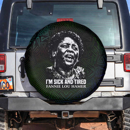 Fannie Lou Hamer Spare Tire Cover Im Sick and Tired Quote Design Bold Portrait and Civil Rights Movement Tribute - African Pride