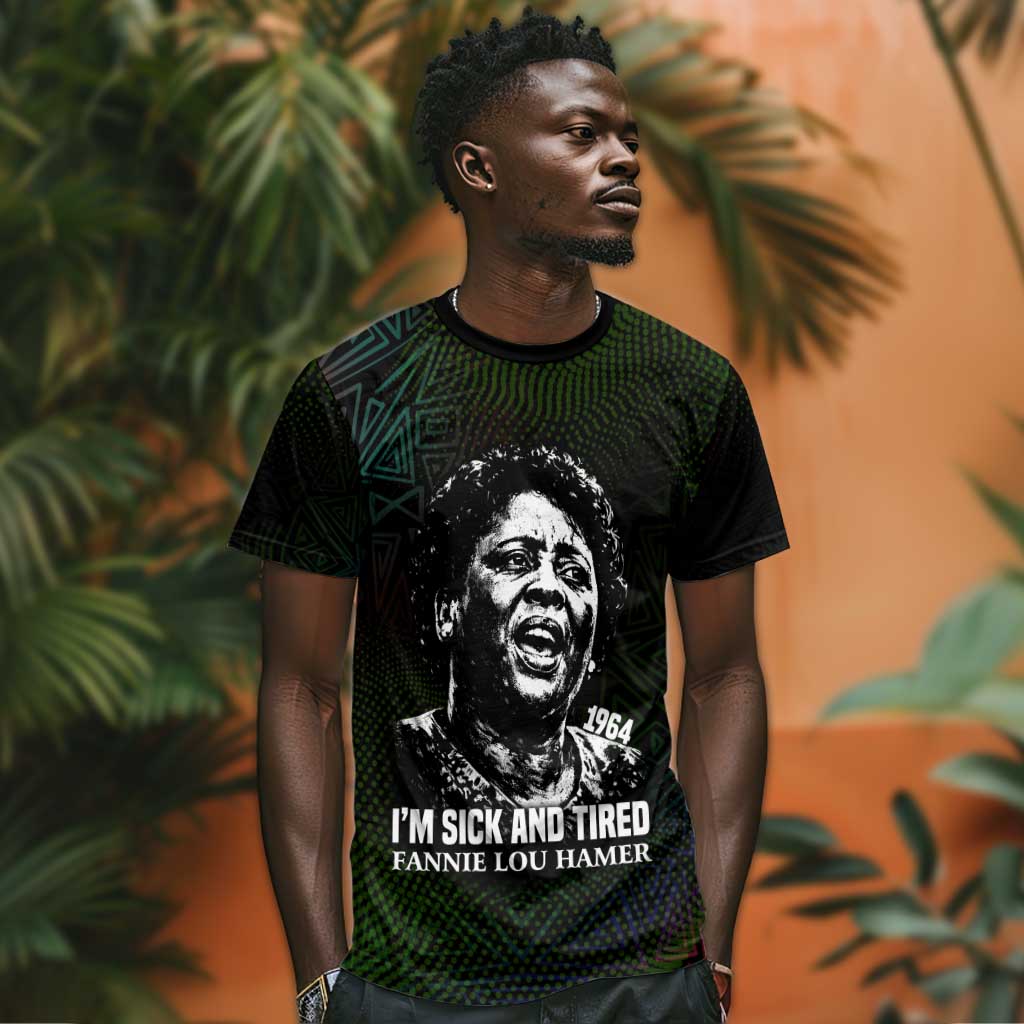 Fannie Lou Hamer T shirt Im Sick and Tired Quote Design Bold Portrait and Civil Rights Movement Tribute - African Pride