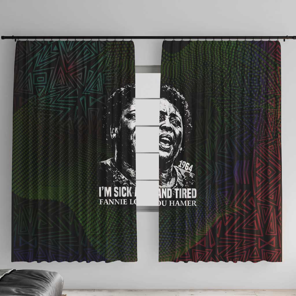 Fannie Lou Hamer Window Curtain Im Sick and Tired Quote Design Bold Portrait and Civil Rights Movement Tribute - African Pride