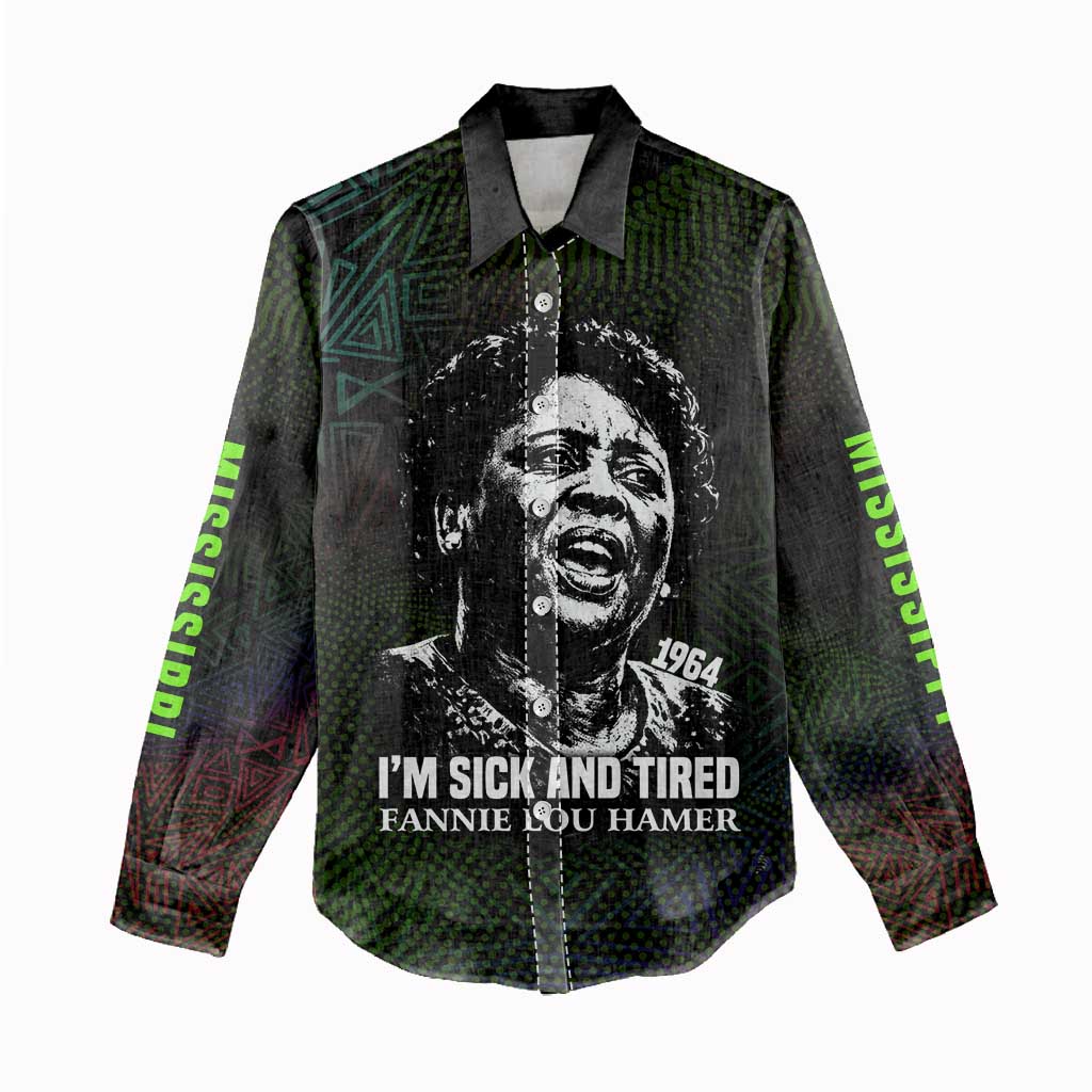 Fannie Lou Hamer Women Casual Shirt Im Sick and Tired Quote Design Bold Portrait and Civil Rights Movement Tribute - African Pride