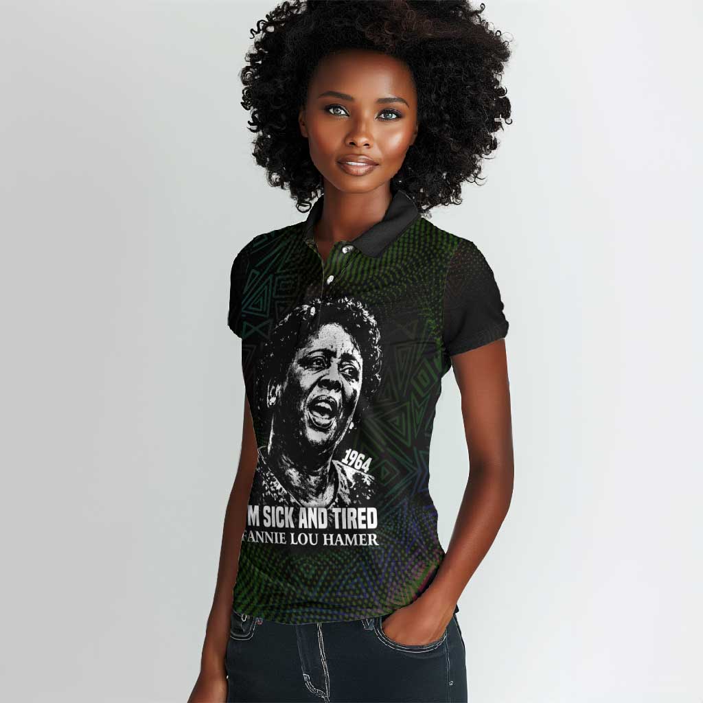 Fannie Lou Hamer Women Polo Shirt Im Sick and Tired Quote Design Bold Portrait and Civil Rights Movement Tribute - African Pride