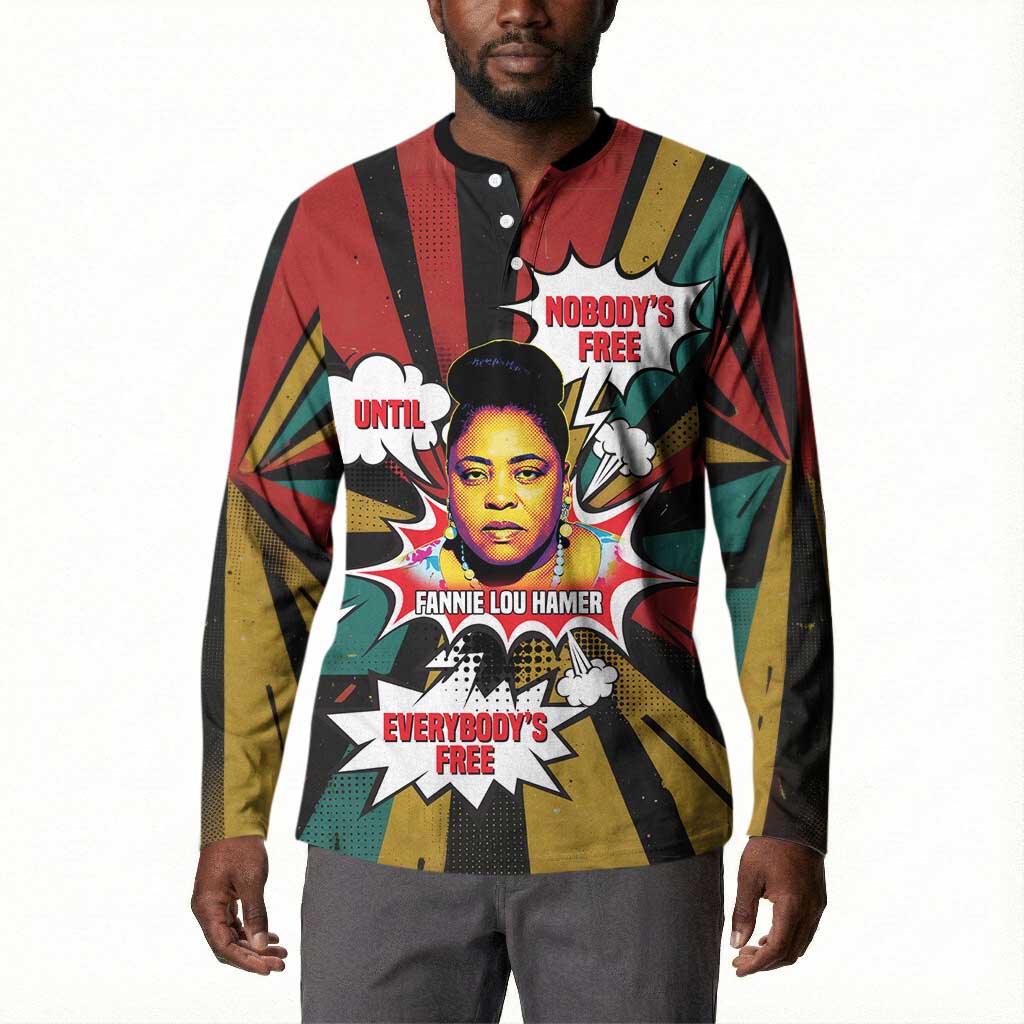 Fannie Lou Hamer Button Sweatshirt with Pop Art Comic Style Design Bold Quote and Civil Rights Tribute