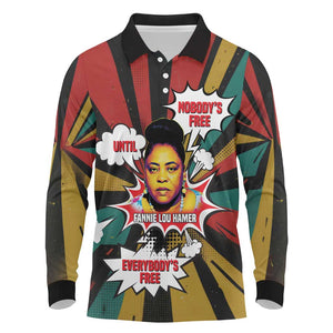 Fannie Lou Hamer Long Sleeve Polo Shirt with Pop Art Comic Style Design Bold Quote and Civil Rights Tribute - African Pride