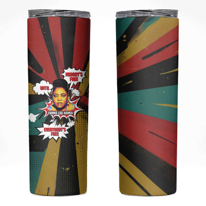 Fannie Lou Hamer Skinny Tumbler with Pop Art Comic Style Design Bold Quote and Civil Rights Tribute - African Pride