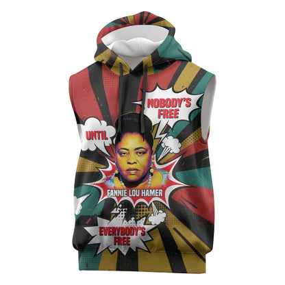 Fannie Lou Hamer Sleeveless Hoodie with Pop Art Comic Style Design Bold Quote and Civil Rights Tribute - African Pride