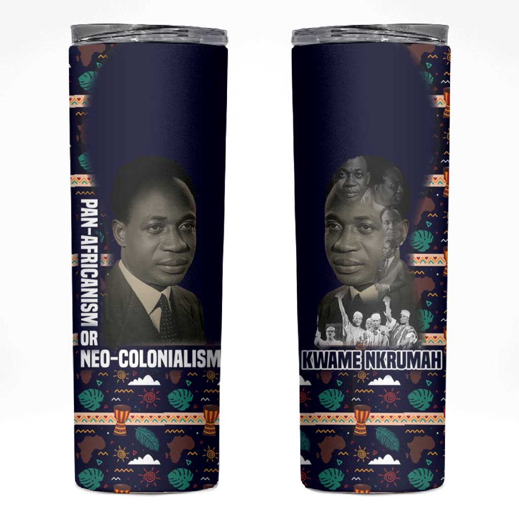 Kwame Nkrumah Skinny Tumbler Ghana Pan-African Print Design Portrait and Anti-Colonial Legacy Tribute - African Pride