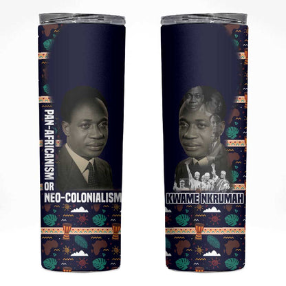 Kwame Nkrumah Skinny Tumbler Ghana Pan-African Print Design Portrait and Anti-Colonial Legacy Tribute - African Pride