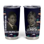 Kwame Nkrumah Tumbler Cup Ghana Pan-African Print Design Portrait and Anti-Colonial Legacy Tribute - African Pride