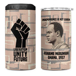Kwame Nkrumah 4 in 1 Can Cooler Tumbler with Raised Fist Design and Independence Quote Ghana 1957 Tribute - African Pride