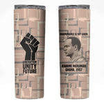 Kwame Nkrumah Skinny Tumbler with Raised Fist Design and Independence Quote Ghana 1957 Tribute - African Pride