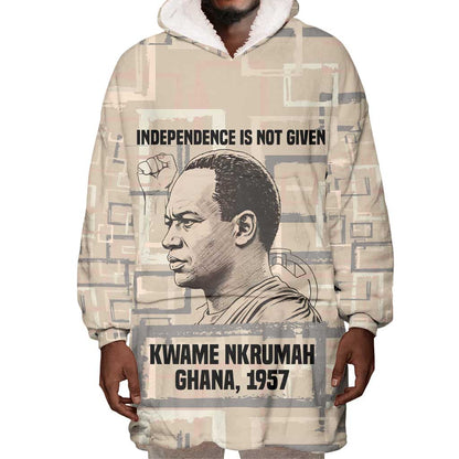 Kwame Nkrumah Wearable Blanket Hoodie with Raised Fist Design and Independence Quote Ghana 1957 Tribute - African Pride