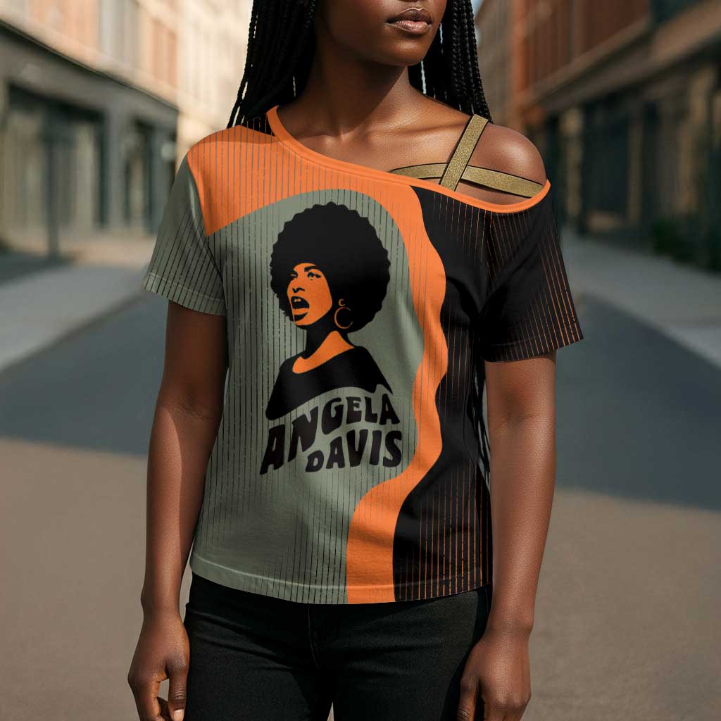 Angela Davis Cross Shoulder Shirt Retro Graphic Design I Am Changing the Things I Cannot Accept Quote Civil Rights Empowerment Tribute - African Pride