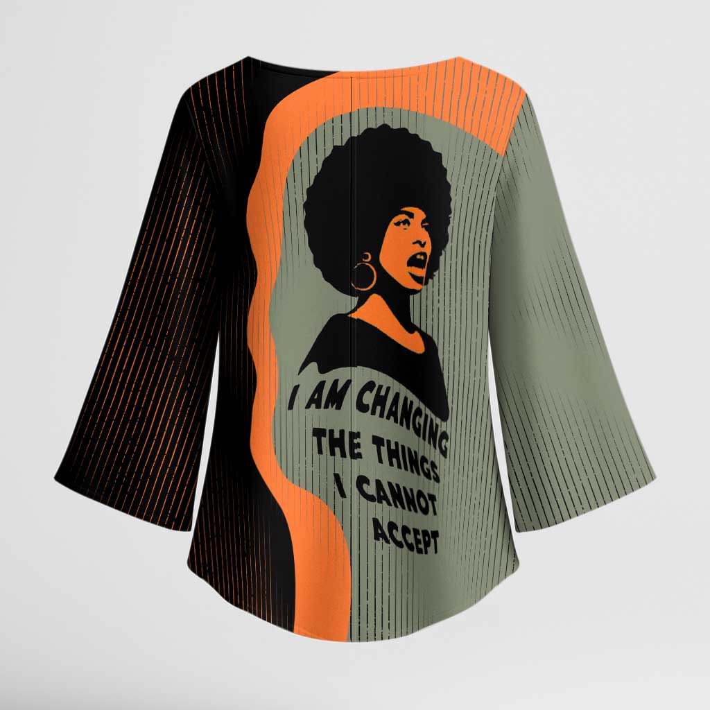 Angela Davis Kimono Sleeve Blouse Retro Graphic Design I Am Changing the Things I Cannot Accept Quote Civil Rights Empowerment Tribute - African Pride