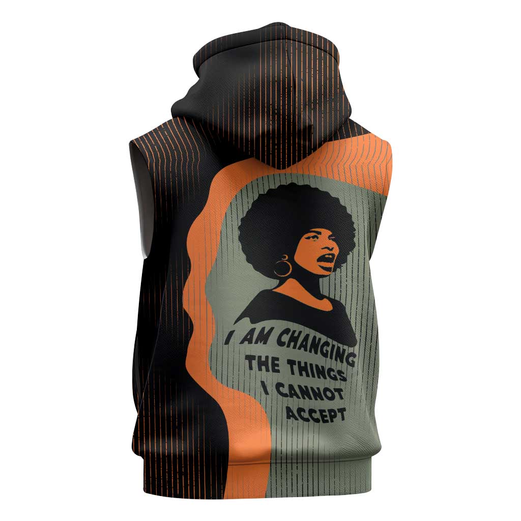 Angela Davis Sleeveless Hoodie Retro Graphic Design I Am Changing the Things I Cannot Accept Quote Civil Rights Empowerment Tribute - African Pride