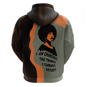 Angela Davis Zip Hoodie Retro Graphic Design I Am Changing the Things I Cannot Accept Quote Civil Rights Empowerment Tribute - African Pride