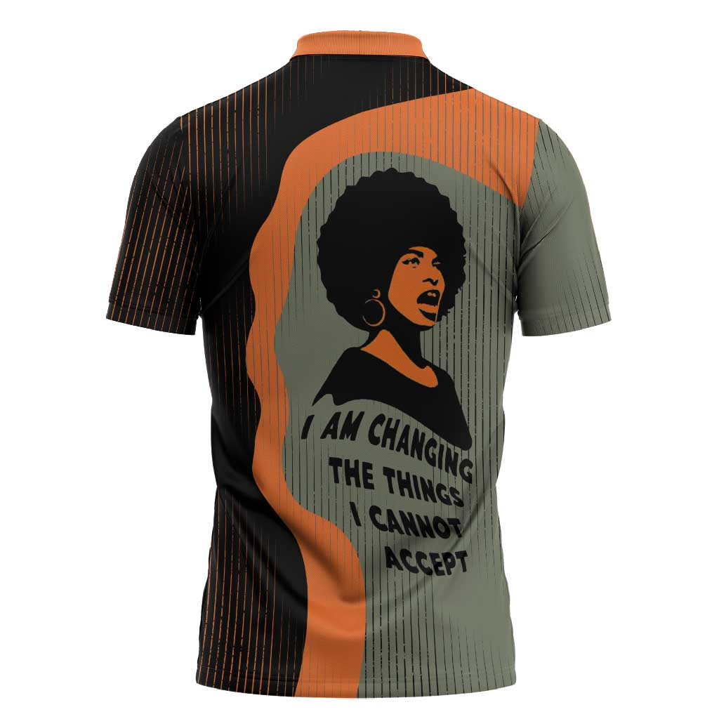 Angela Davis Zipper Polo Shirt Retro Graphic Design I Am Changing the Things I Cannot Accept Quote Civil Rights Empowerment Tribute - African Pride