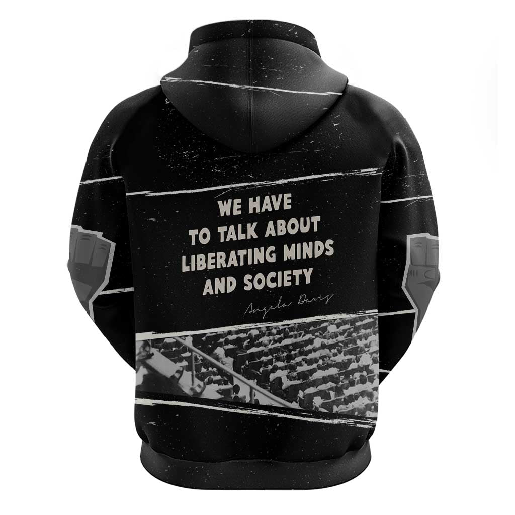 Angela Davis Hoodie Protest Design Liberating Minds and Society Quote Civil Rights Movement - African Pride