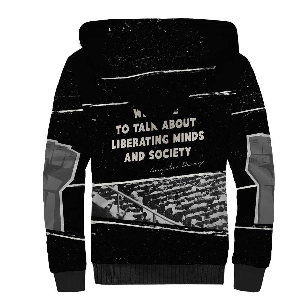 Angela Davis Sherpa Hoodie Protest Design Liberating Minds and Society Quote Civil Rights Movement - African Pride