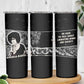 Angela Davis Skinny Tumbler Protest Design Liberating Minds and Society Quote Civil Rights Movement - African Pride