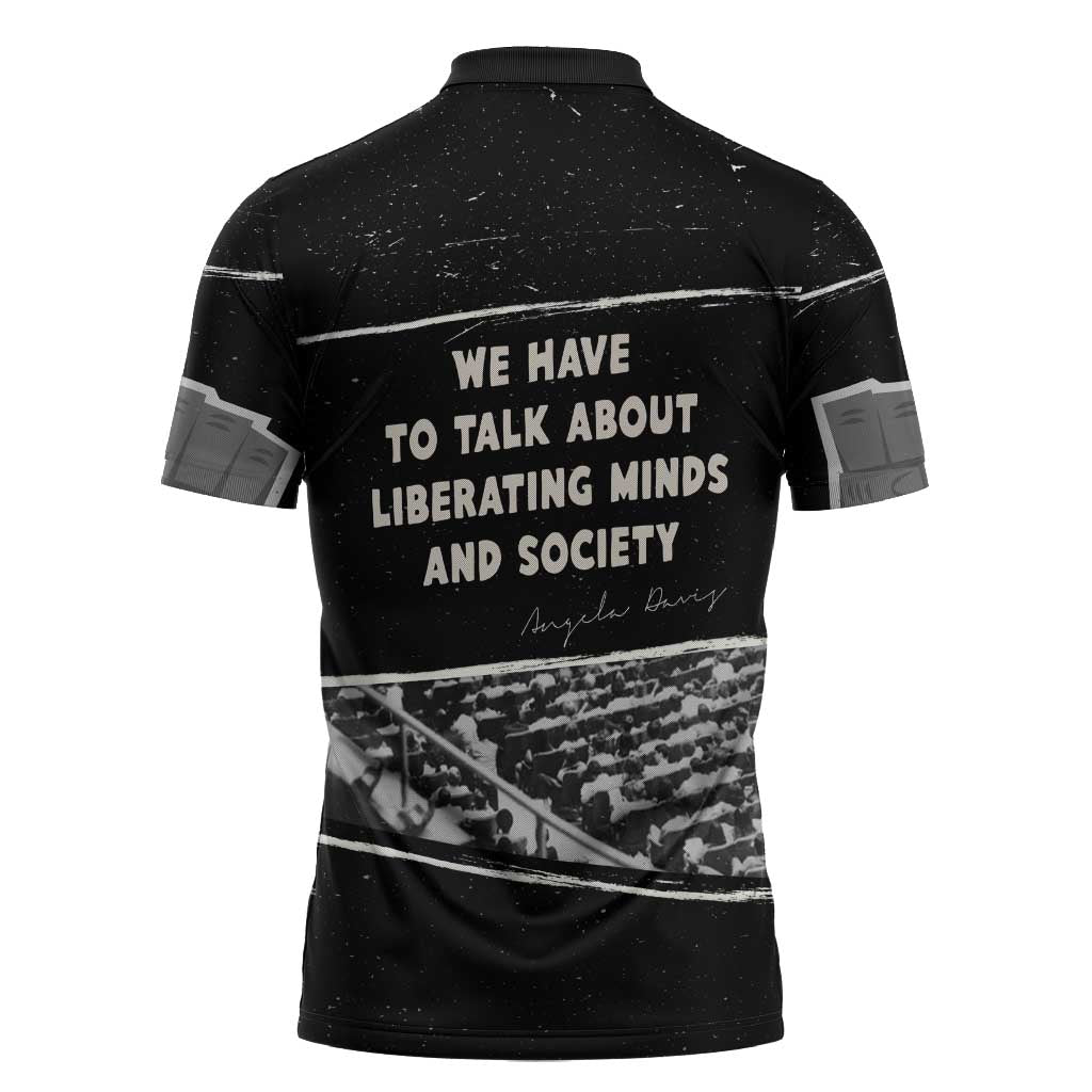 Angela Davis Zipper Polo Shirt Protest Design Liberating Minds and Society Quote Civil Rights Movement - African Pride