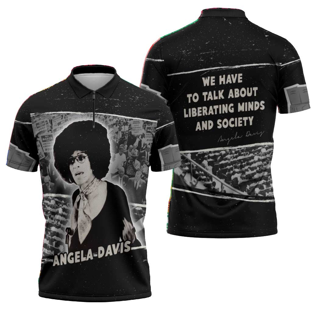 Angela Davis Zipper Polo Shirt Protest Design Liberating Minds and Society Quote Civil Rights Movement - African Pride
