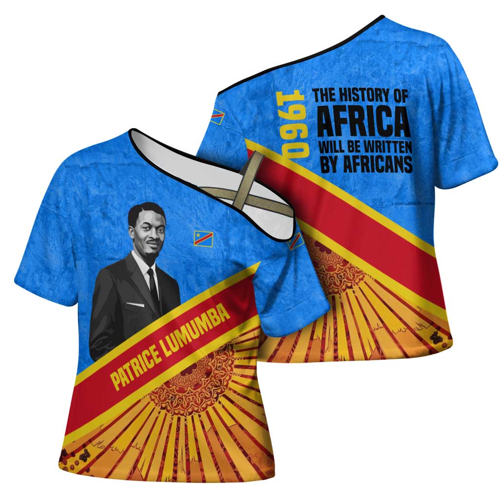 Patrice Lumumba Cross Shoulder Shirt with Congolese Flag Colors and African History Quote - African Pride