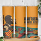 Patrice Lumumba Skinny Tumbler with Profile Portrait and Bold Africa Will Rise Statement - African Pride
