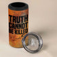 Patrice Lumumba 4 in 1 Can Cooler Tumbler with Line Art Portrait and Truth Cannot Be Killed Inspirational Quote - African Pride