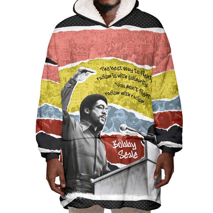 Bobby Seale Wearable Blanket Hoodie Torn Paper Collage Design Solidarity Quote Powerful Speech Artwork Civil Rights - African Pride