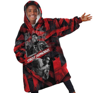Stokely Carmichael Kid Wearable Blanket Hoodie Graphic Design Black Power Quote Powerful Speech Civil Rights - African Pride