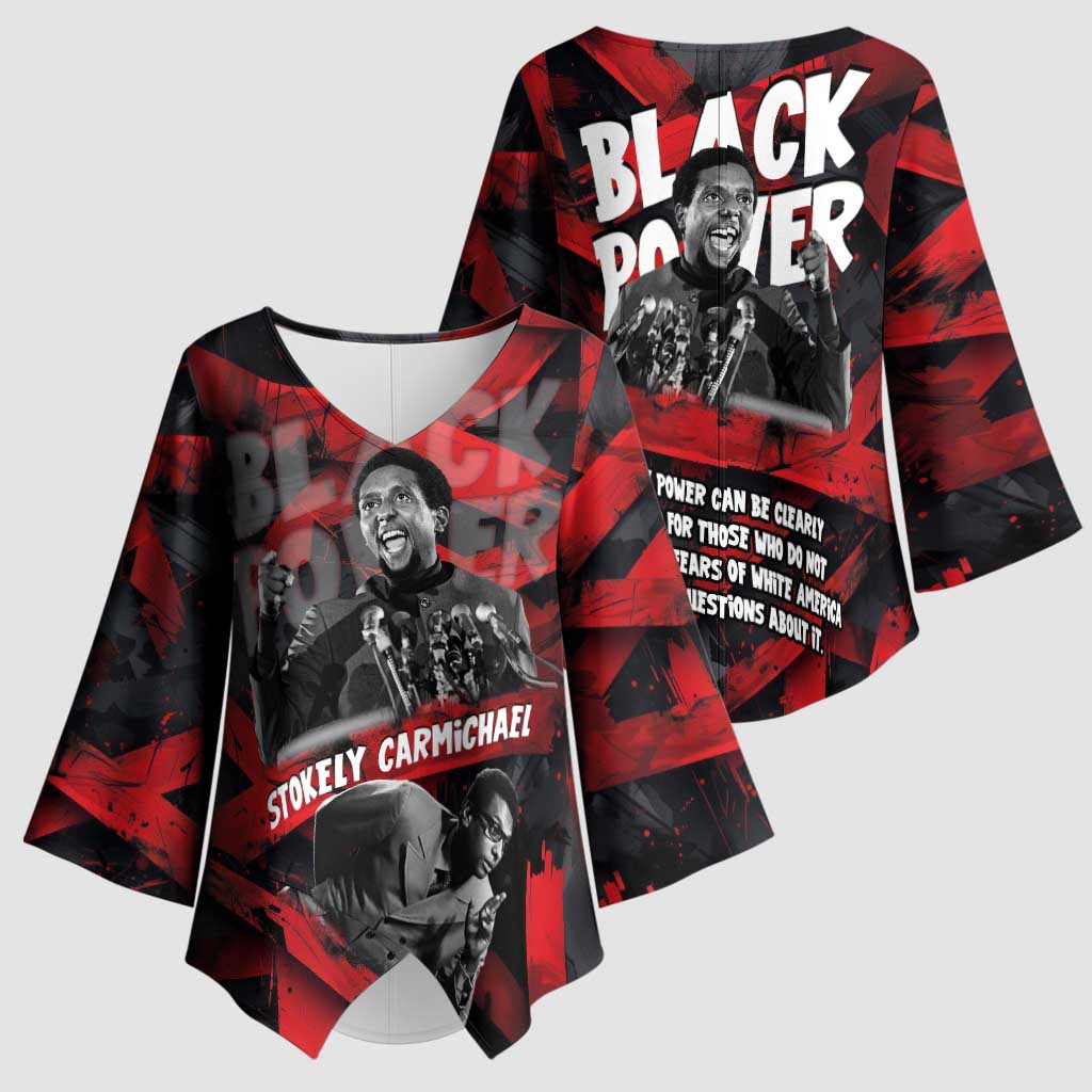 Stokely Carmichael Kimono Sleeve Blouse Graphic Design Black Power Quote Powerful Speech Civil Rights - African Pride