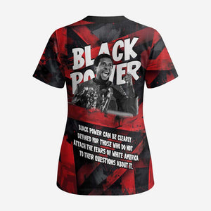 Stokely Carmichael Scrub Top Graphic Design Black Power Quote Powerful Speech Civil Rights - African Pride