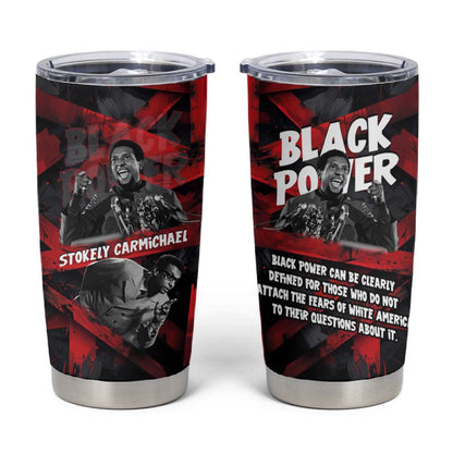 Stokely Carmichael Tumbler Cup Graphic Design Black Power Quote Powerful Speech Civil Rights - African Pride