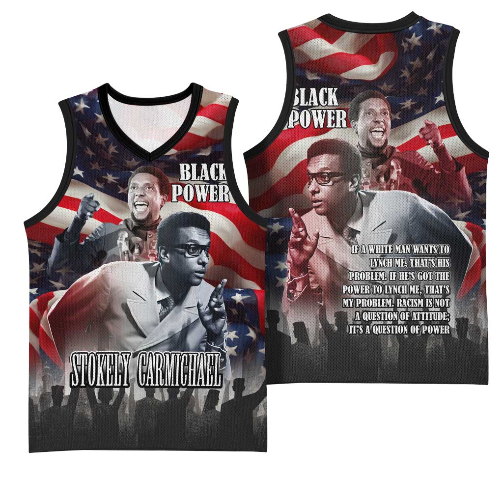 Stokely Carmichael Basketball Jersey American Flag Background Black Power Quote Civil Rights Leader Powerful Speech - African Pride