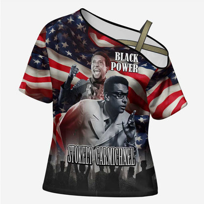 Stokely Carmichael Cross Shoulder Shirt American Flag Background Black Power Quote Civil Rights Leader Powerful Speech - African Pride