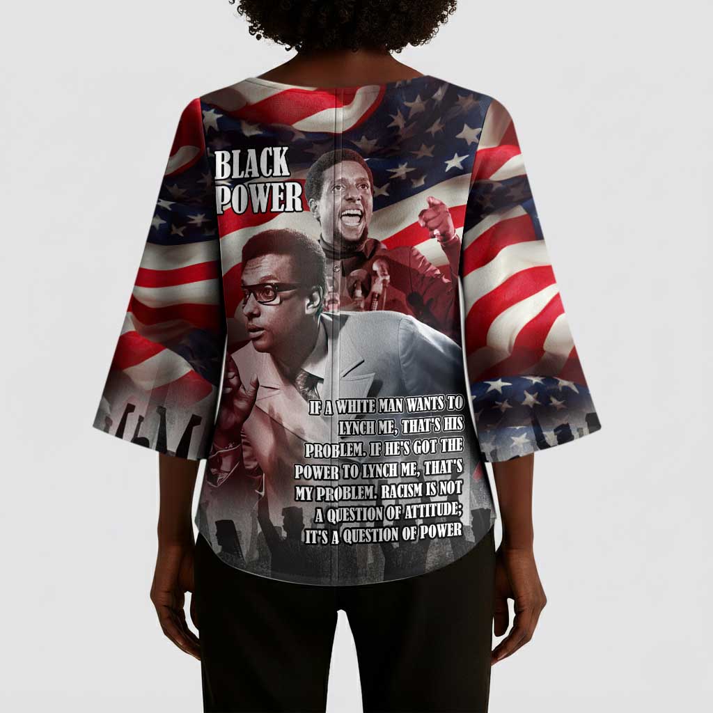 Stokely Carmichael Kimono Sleeve Blouse American Flag Background Black Power Quote Civil Rights Leader Powerful Speech - African Pride