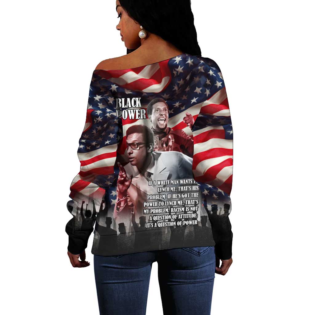 Stokely Carmichael Off Shoulder Sweater American Flag Background Black Power Quote Civil Rights Leader Powerful Speech - African Pride
