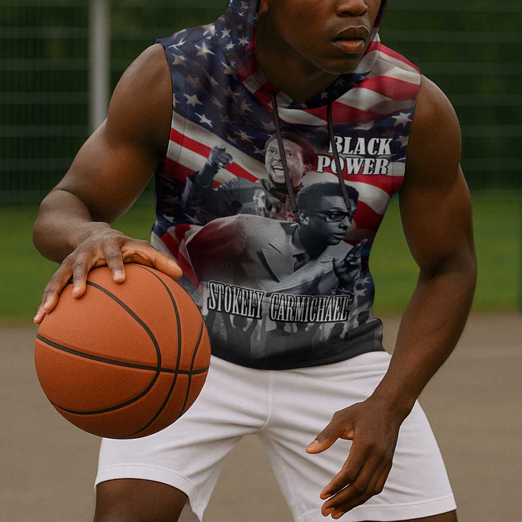 Stokely Carmichael Sleeveless Hoodie American Flag Background Black Power Quote Civil Rights Leader Powerful Speech - African Pride