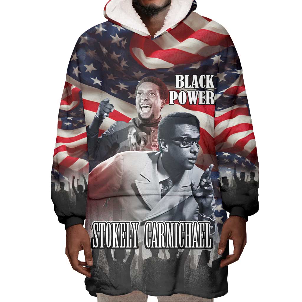 Stokely Carmichael Wearable Blanket Hoodie American Flag Background Black Power Quote Civil Rights Leader Powerful Speech - African Pride