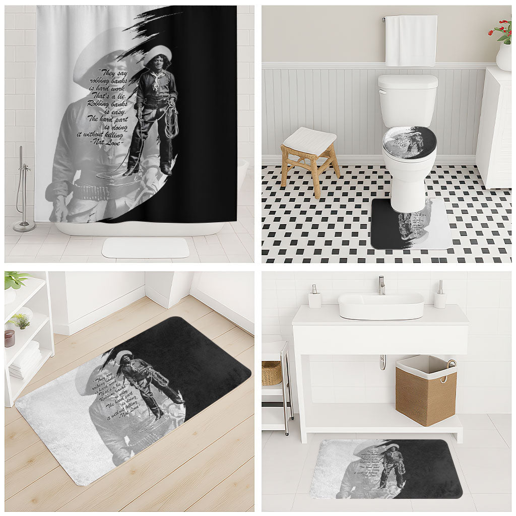 Nat Love Bathroom Set Deadwood Dick Legendary Black Cowboy - Famous Outlaw Quote