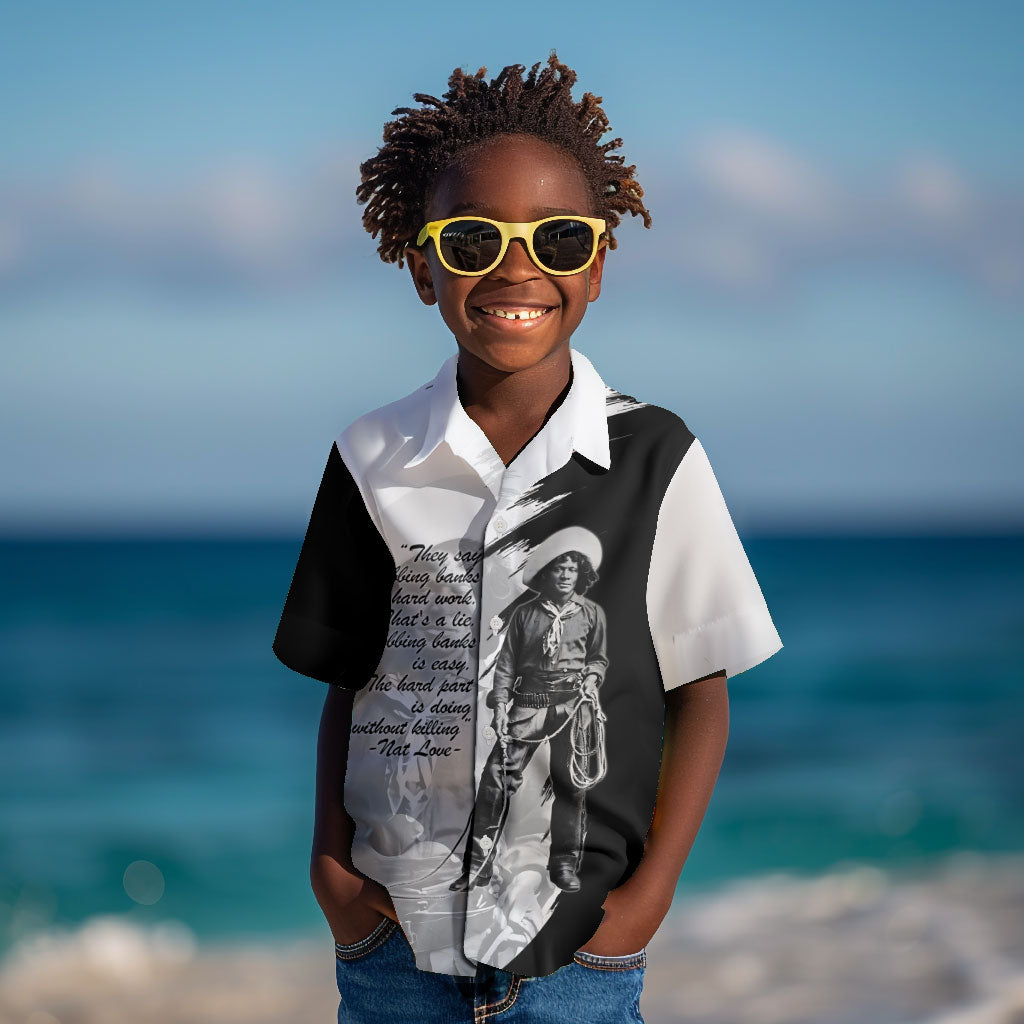 Nat Love Kid Hawaiian Shirt Deadwood Dick Legendary Black Cowboy - Famous Outlaw Quote