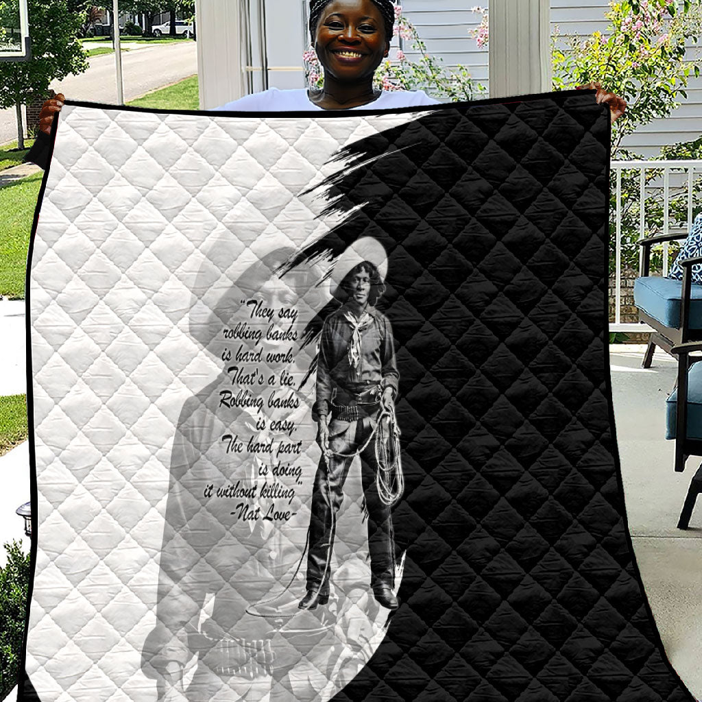 Nat Love Quilt Deadwood Dick Legendary Black Cowboy - Famous Outlaw Quote