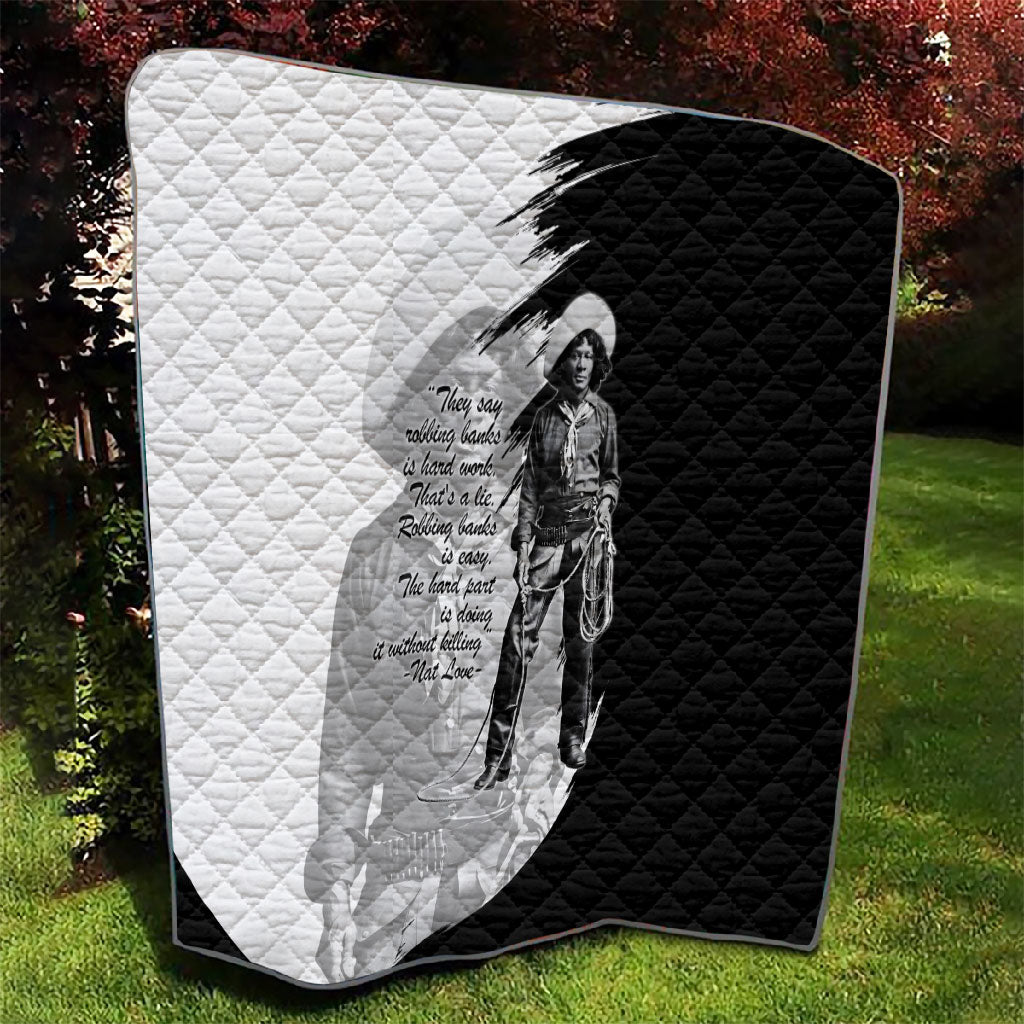 Nat Love Quilt Deadwood Dick Legendary Black Cowboy - Famous Outlaw Quote