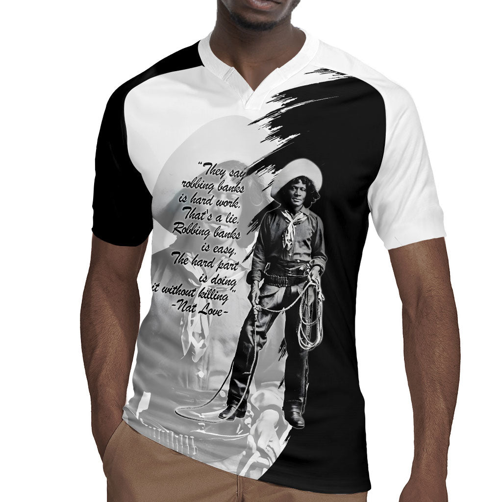 Nat Love Rugby Jersey Deadwood Dick Legendary Black Cowboy - Famous Outlaw Quote