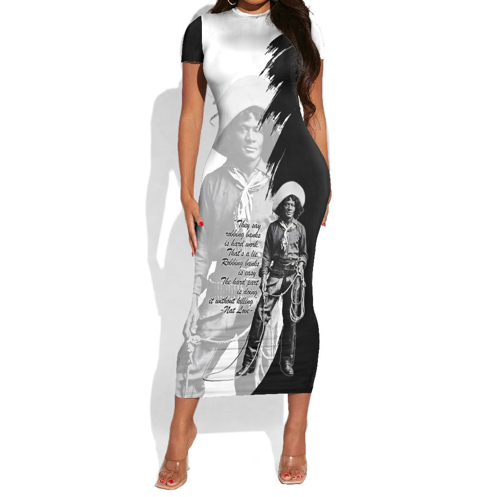 Nat Love Short Sleeve Bodycon Dress Deadwood Dick Legendary Black Cowboy - Famous Outlaw Quote