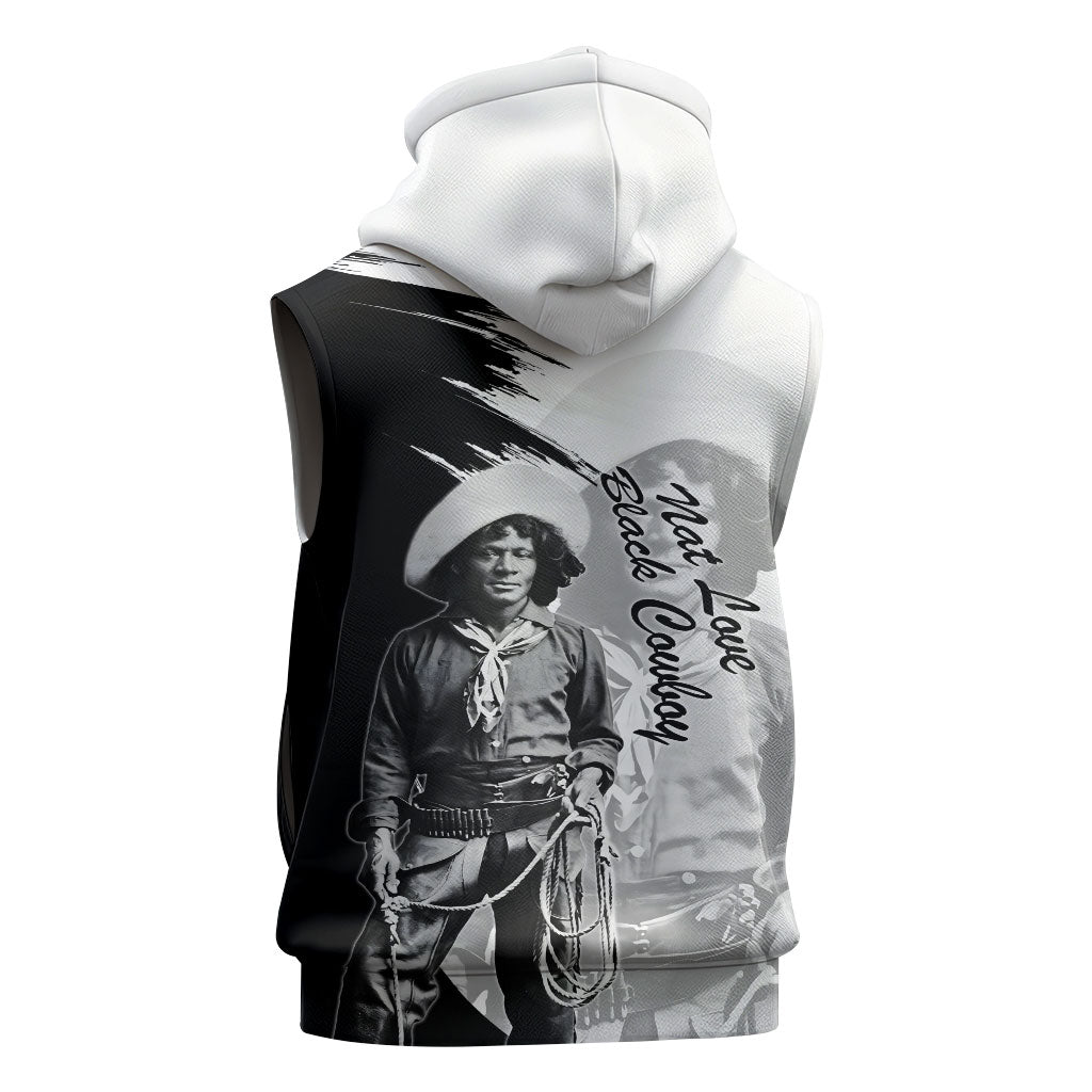 Nat Love Sleeveless Zip Hoodie Deadwood Dick Legendary Black Cowboy - Famous Outlaw Quote