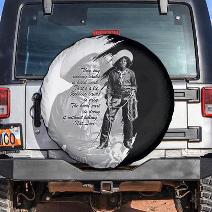 Nat Love Spare Tire Cover Deadwood Dick Legendary Black Cowboy - Famous Outlaw Quote